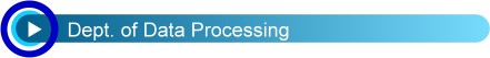 Dept. of Data Processing